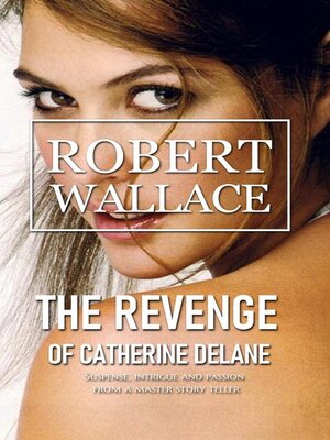 cover image of The Revenge of Catherine Delane